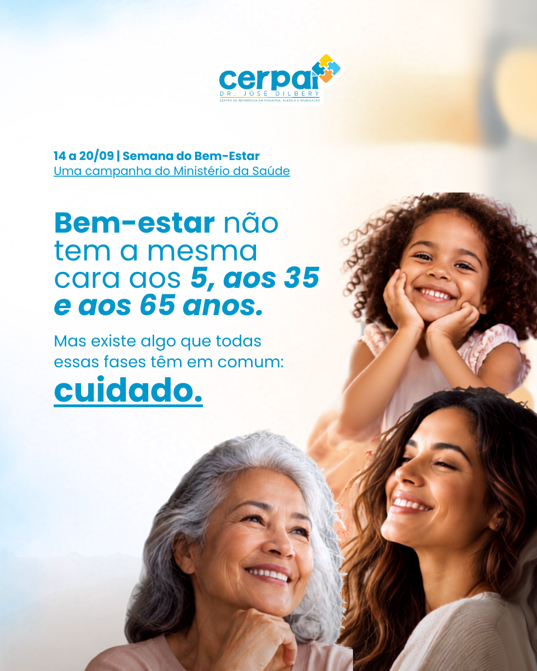 Post de feed da marca Cerpai · Dr. José Dillert: Bem-estar não tem a mesma cara aos 5, aos 35 e aos 65 anos