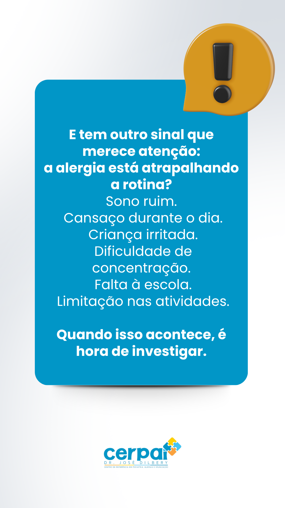 Post de story da marca Cerpai · Dr. José Dillert: A alergia está atrapalhando a rotina?